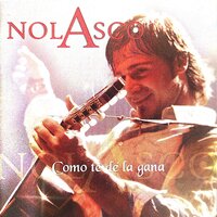 Las Leyes de la Vida - Nolasco