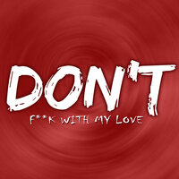 Don't - GMPresents