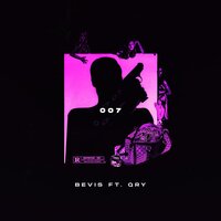 007 - be vis, Qry