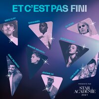 Et c'est pas fini - Star Académie, Alicia Moffet, Eli Rose