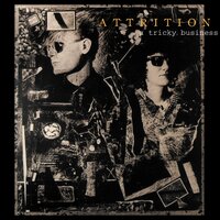 Something in My Eye - Attrition