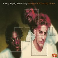 It Ain't What You Do It's The Way That You Do It - Fun Boy Three, Bananarama