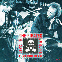 Drinking Wine Spo-Dee-O-Dee - The Pirates