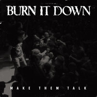 Burn it Down