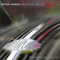 When Somebody Cares - Peter Green Splinter Group