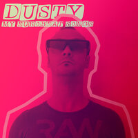Go Wild - DUSTY