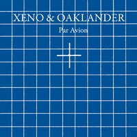 Xeno & Oaklander