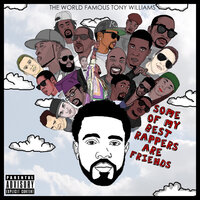 Tunnel Vision - The World Famous Tony Williams, Big K.R.I.T.