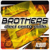 Dance Now (Radio) - Brothers