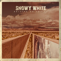 Ain't No Secret Thing - Snowy White