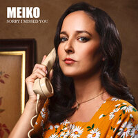 If You Want Me - Meiko