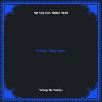 This Morning It Was Summer - Nat King Cole, Nelson Riddle
