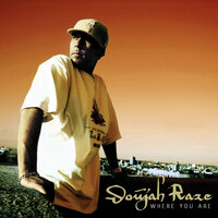 Where You Are - Doujah Raze