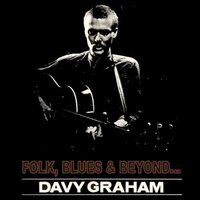 I Can't Keep from Crying Sometimes - Davy Graham