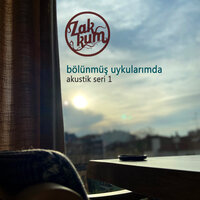 Birlikte Buruşsun Ellerimiz - Zakkum