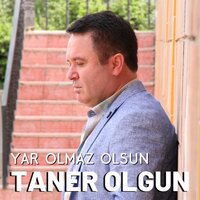 Duymadın Hiç - Taner Olgun