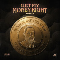 Get My Money Right - Timaya