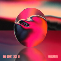 Half Alive - Amber Run