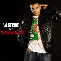 Halla style - L'Algérino, Cheb Khallas