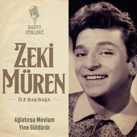 Ağlatırsa Mevlam Yine Güldürür - Zeki Müren