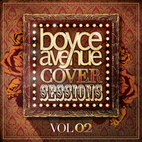 I Want It That Way - Boyce Avenue