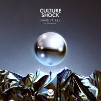 Have It All - Culture Shock, Raphaélla