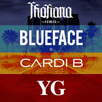 Thotiana - blueface, YG, Cardi B