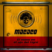 Llamando a la Tierra - Macaco
