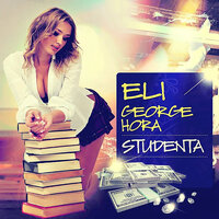 Studenta - George Hora, ELI
