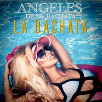 Angeles De La Bachata