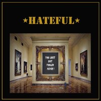 Hateful