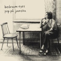 Bedroom Eyes