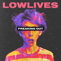 LOWLIVES