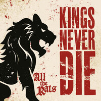 Kings Never Die