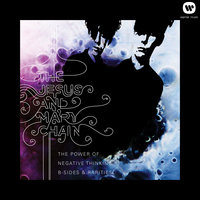 Bleed Me - The Jesus & Mary Chain