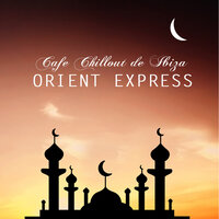 Arabian Lounge - Musica Lounge - Cafe Chillout de Ibiza