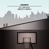 Goodbye - Jr & Ph7, Median, Phonte