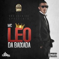 Ostentação Fora do Normal - Mc Leo da Baixada, Mc Daleste