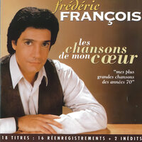 Ma vie c'est toi - Frédéric François