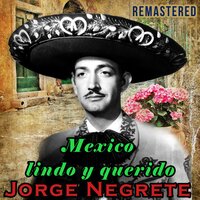 Agua del pozo - Jorge Negrete
