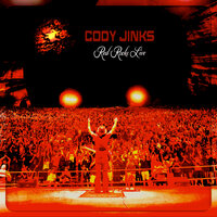 Chasin' that Neon Rainbow - Cody Jinks