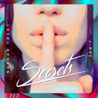 Secrets - Nathan Trent, J-MOX