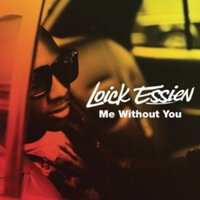 Me Without You - Loick Essien