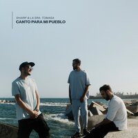Canto para Mi Pueblo - Sharif, Gordo del funk, La Sra. Tomasa