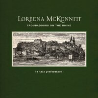 The Lady of Shalott - Loreena McKennitt