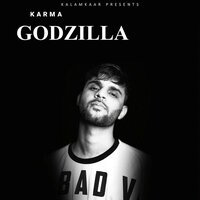 Godzilla - Karma