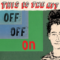 Coming to Get You Nowhere - This Is The Kit