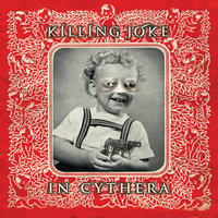 In Cythera - Killing Joke