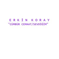 Cümbür Cemaat - Erkin Koray