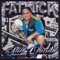 Still Outside - Fat Nick